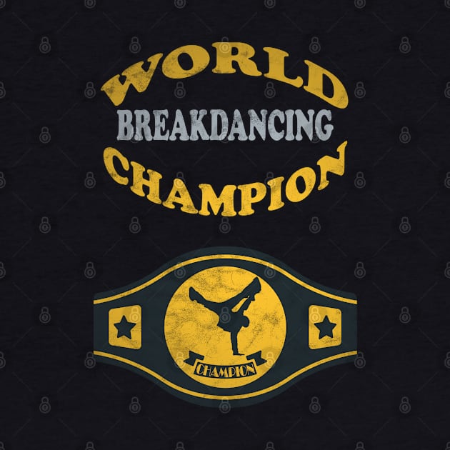 Breakdancing World Champion by MulletHappens